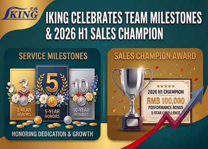 IKING Employee Recognition Awards: Celebrating Service Milestones and 2026 Sales Champion